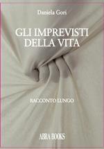 Gli imprevisti della vita