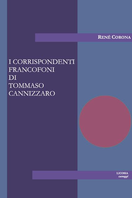 I corrispondenti francofoni di Tommaso Cannizzaro - René Corona - copertina