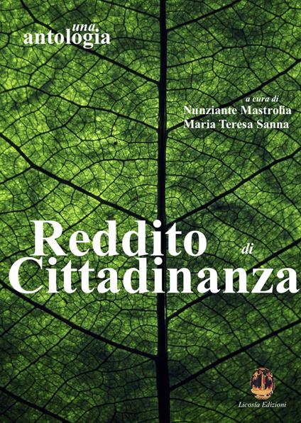 Reddito di cittadinanza. Una antologia - Nunziante Mastrolia,Maria Teresa Sanna - ebook