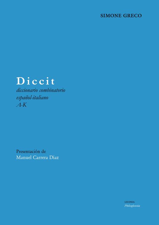 Diccit. Diccionario combinatorio español-italiano - Simone Greco - copertina