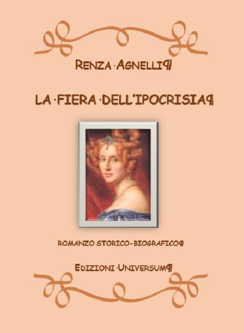 La fiera dell'ipocrisia - Renza Agnelli - copertina