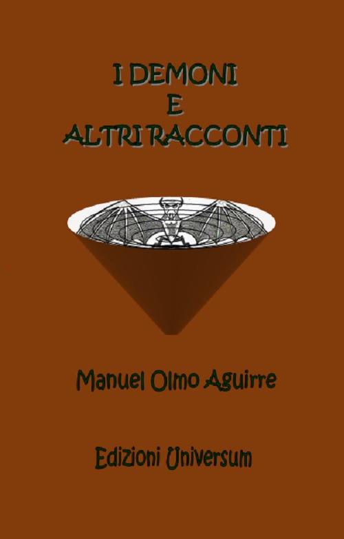I demoni e altri racconti - Manuel Olmo Aguirre - copertina