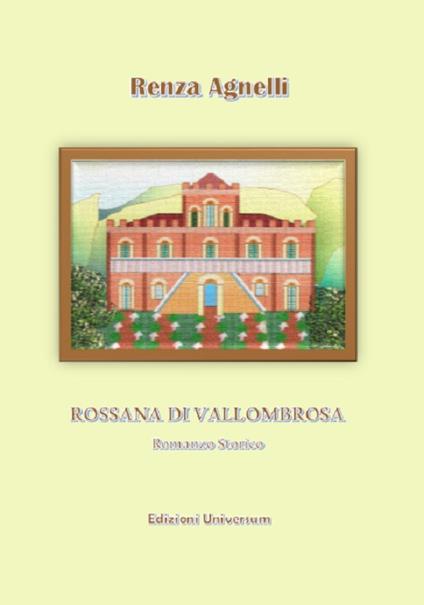 Rossana di Vallombrosa - Renza Agnelli - copertina