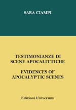 Testimonianze di scene apocalittiche. Ediz. italiana e inglese