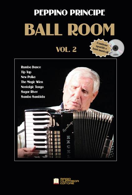 Ball Room. Spartiti e basi musicali. Con CD-Audio. Vol. 2 - Peppino Principe - copertina