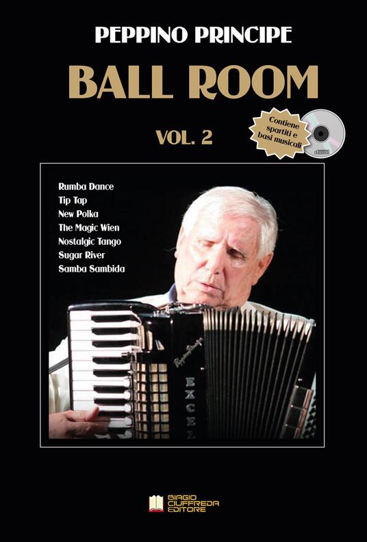 Ball Room. Spartiti e basi musicali. Con CD-Audio. Vol. 2 - Peppino Principe - copertina