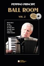 Ball Room. Spartiti e basi musicali. Con CD-Audio. Vol. 2