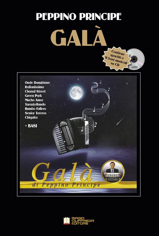 Galà. Spartiti e 9 basi musicali. Con CD-Audio - Peppino Principe - copertina