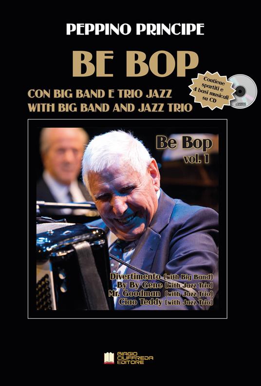 Bebop. With big band and jazz trio. Con CD-Audio - Peppino Principe - copertina