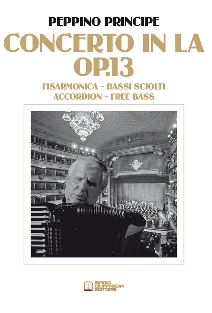 Concerto in La Op.13. Per fisarmonica a bassi sciolti - Peppino Principe - copertina