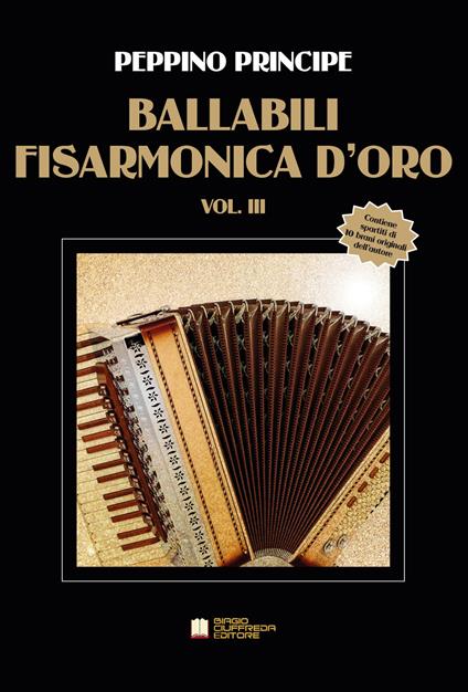 Ballabili. Fisarmonica d'oro. Spartito. Vol. 3 - Peppino Principe - copertina