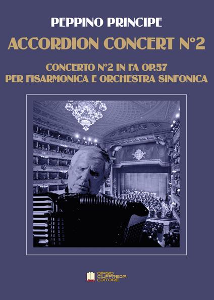 Accordion concert no. 2. Per fisarmonica e orchestra. Partitura - Peppino Principe - copertina