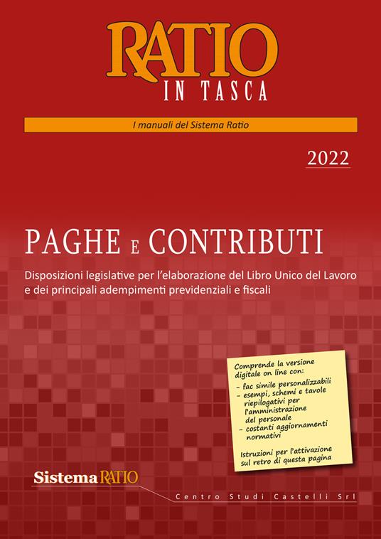 Paghe e contributi 2022. Disposizioni legislative per l'elaborazione del Libro Unico del Lavoro e dei principali adempimenti previdenziali e fiscali - copertina
