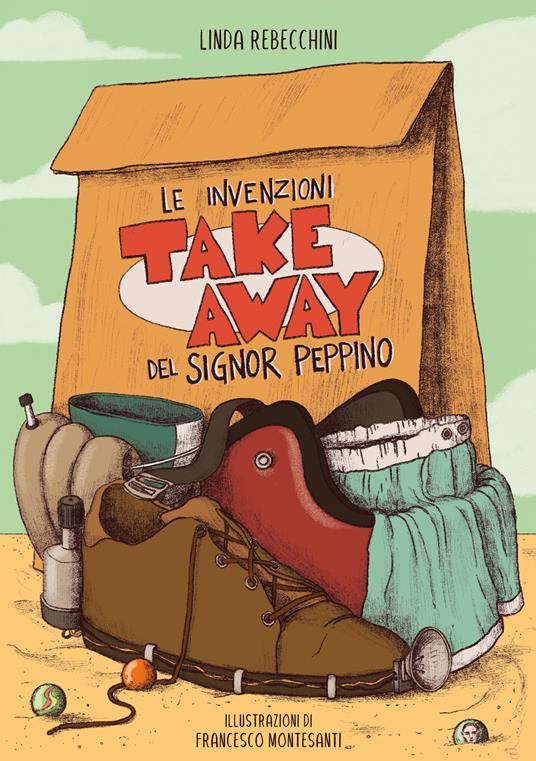 Le invenzioni take away del signor Peppino - Linda Rebecchini - copertina