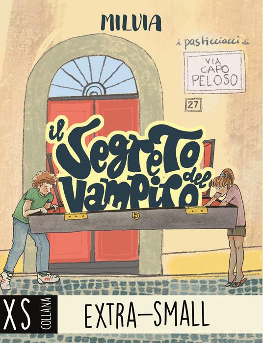 Il segreto del vampiro. I pasticciacci di via Capo Peloso. Ediz. ad alta leggibilità - Milvia - copertina