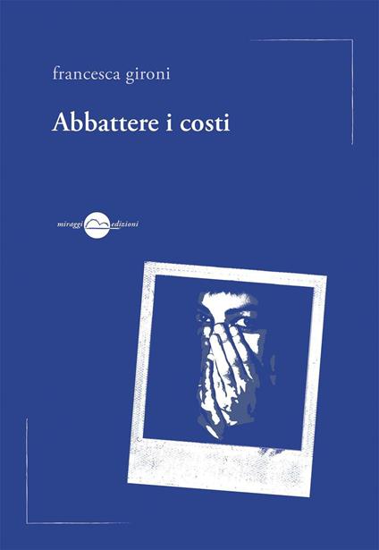 Abbattere i costi - Francesca Gironi - copertina