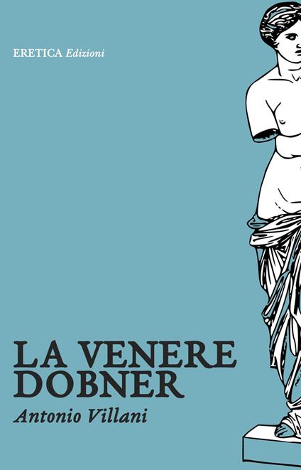 La Venere Dobner - Antonio Villani - copertina