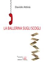 La ballerina sugli scogli