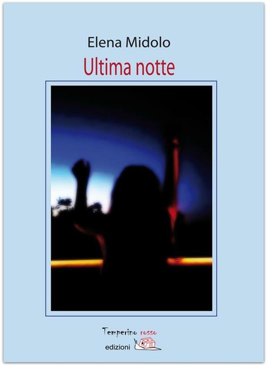 Ultima notte - Elena Midolo - ebook