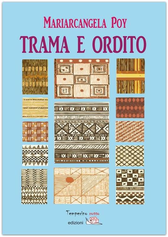 Trama e ordito - Mariarcangela Poy - ebook