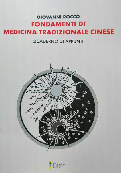 Fondamenti di medicina tradizionale cinese. Quaderno di appunti - Giovanni Rocco - copertina