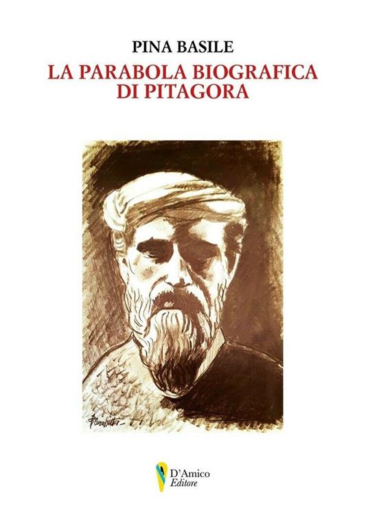 La parabola biografica di Pitagora - Pina Basile - copertina