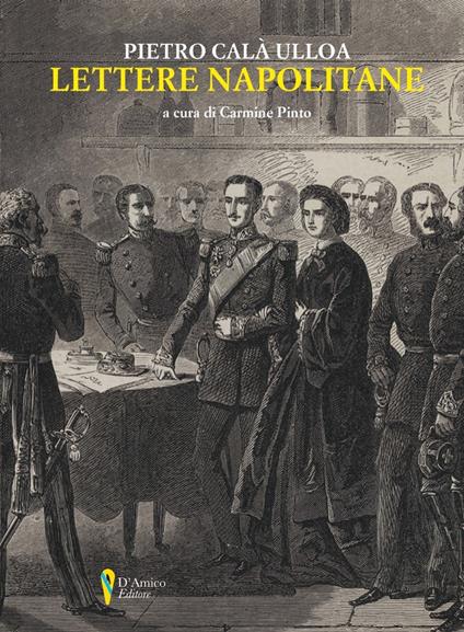 Lettere napolitane - Pietro Calà Ulloa - copertina