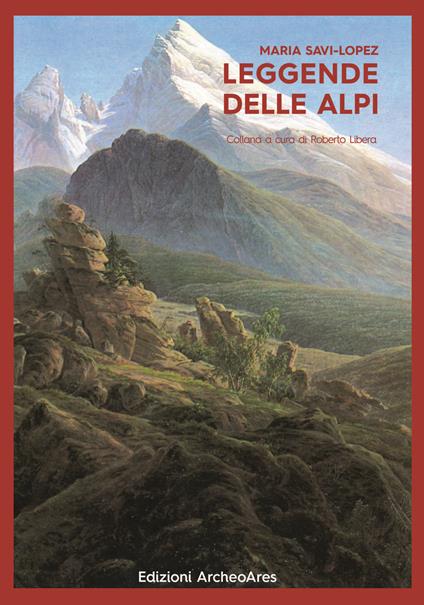 Leggende delle Alpi - Maria Savi-Lopez - copertina