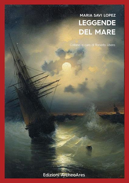 Leggende del mare - Maria Savi-Lopez - copertina