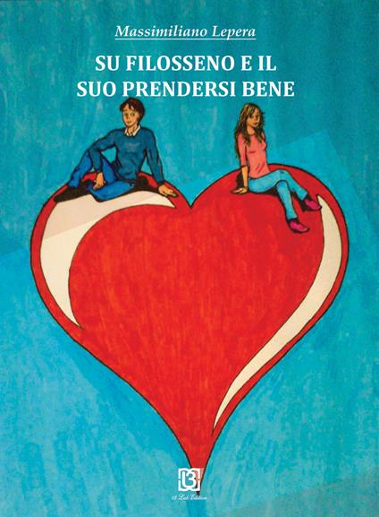 Su Filosseno e il suo prendersi bene - Massimiliano Lepera - copertina