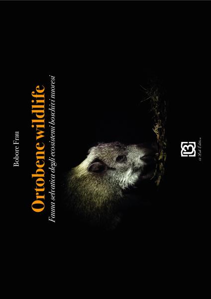Ortobene wildlife. Fauna selvatica degli ecosistemi boschivi nuoresi - Frau Bobore - copertina