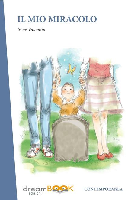 Il mio miracolo - Irene Valentini - copertina