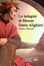 Le indagini di Messer Dante Alighieri