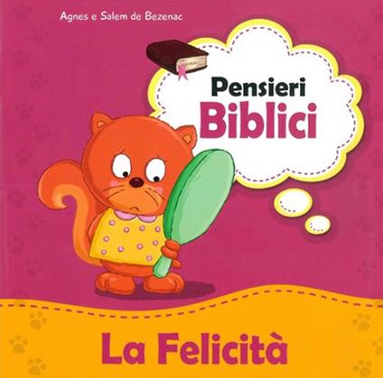 La felicità - Agnes De Bezenac,Salem De Bezenac - copertina