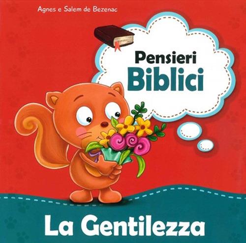 La gentilezza - Agnes De Bezenac,Salem De Bezenac - copertina