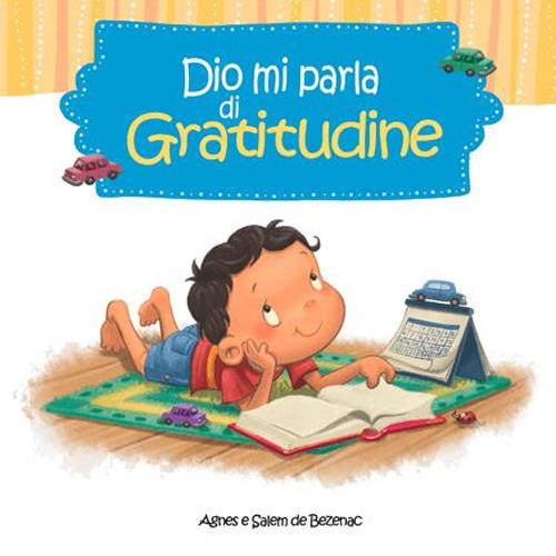 Dio mi parla di gratitudine - Agnes De Bezenac,Salem De Bezenac - copertina