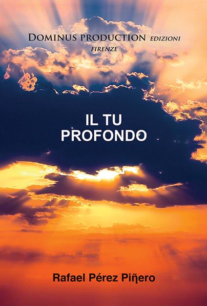 Il Tu profondo - Rafael Pérez Piñero - copertina