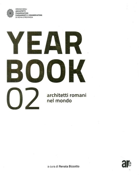 Year book 02. Architetti romani nel mondo. Ediz. italiana e inglese - copertina
