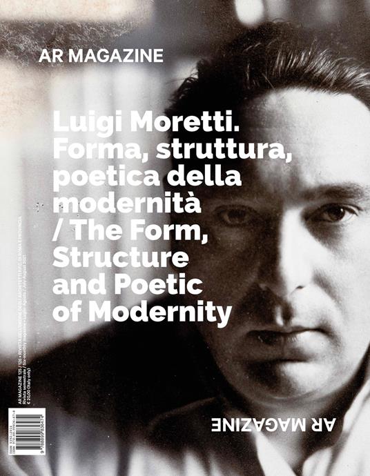AR magazine. Vol. 125-126: Luigi Moretti. Forma, struttura, poetica della modernità - copertina