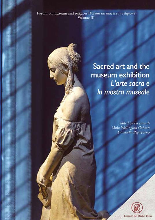 Sacred art and the museum exhibition-L'arte sacra e la mostra museale - copertina