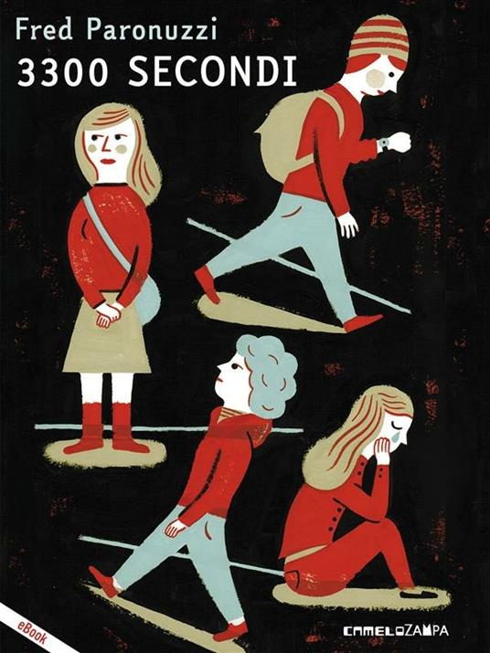 3300 secondi - Fred Paronuzzi,Mirella Piacentini - ebook