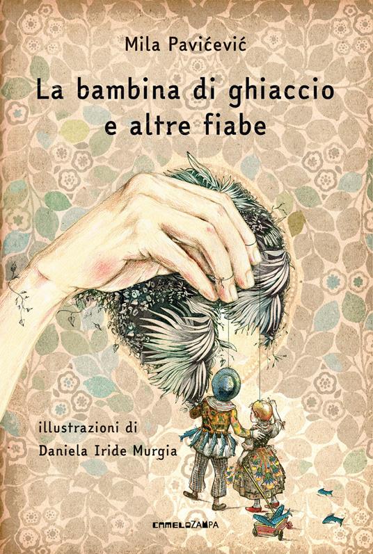 La bambina di ghiaccio e altre fiabe - Mila Pavicevic - copertina