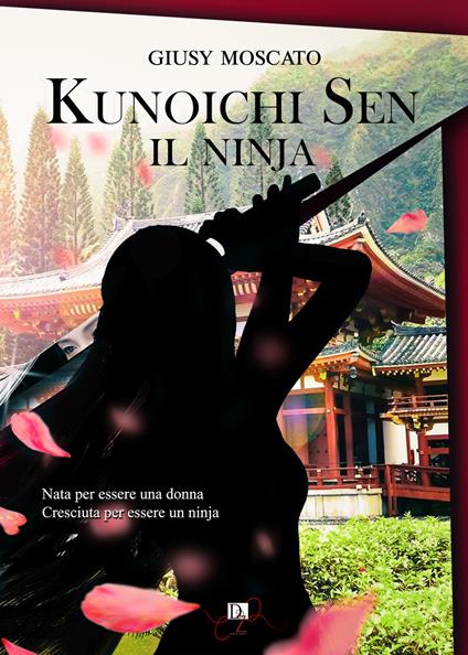 Kuniichi Sen. Il ninja - Giusy Moscato - copertina