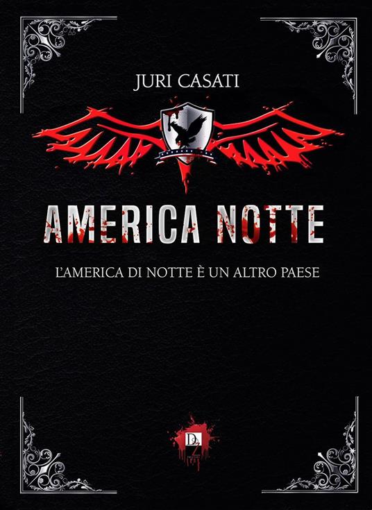 America notte. L'America di notte è un altro paese - Juri Casati - copertina