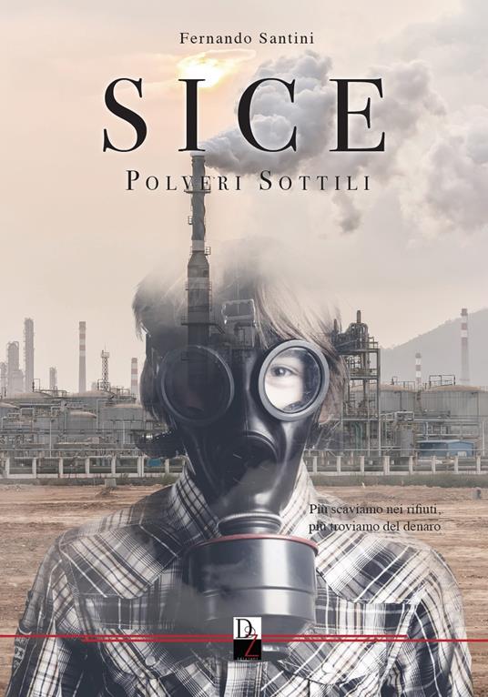 SICE. Polveri sottili - Fernando Santini - copertina