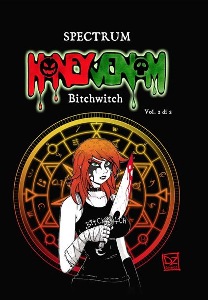 Honey Venom. Bitchwitch. Vol. 2 - Spectrum - copertina