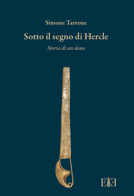 Sotto il segno di Hercle. Storia di un dono - Simone Tarrone - copertina