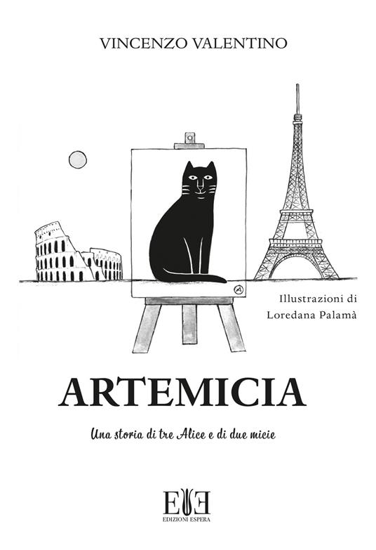 Artemicia. Una storia di tre Alice e di due micie - Vincenzo Valentino - copertina