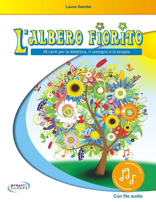 L' albero fiorito. Con File audio in streaming. Con schede - Laura Gamba - copertina