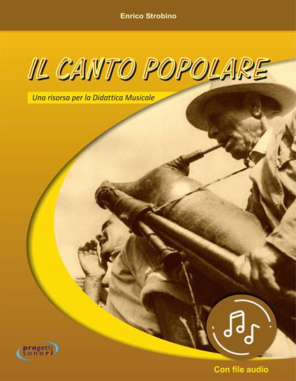 Il canto popolare. Con File audio in streaming - Enrico Strobino - copertina